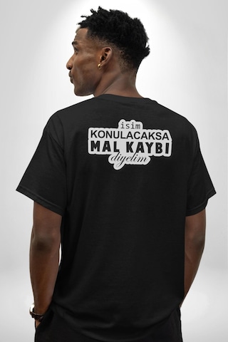 İsim Konulacaksa Mal Kaybı Diyelim Yazılı Pamuklu Unisex Oversize Sırt Dijital Baskılı Siyah T-shirt Siyah