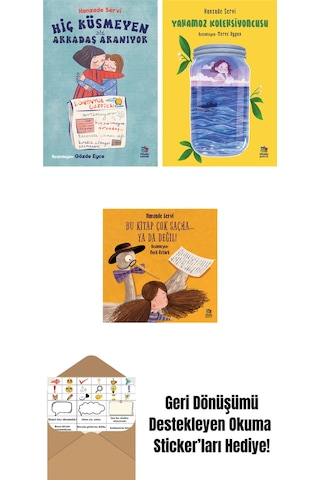 Hiç Küsmeyen Arkadaş Aranıyor + Yakamoz Koleksiyoncusu + Bu Kitap Çok Saçma Ya Da Değil