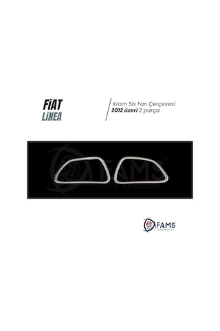 Fiat Linea Krom Sis Farı Çerçevesi 2 Prç. 2012 ve Üzeri P.Çelik