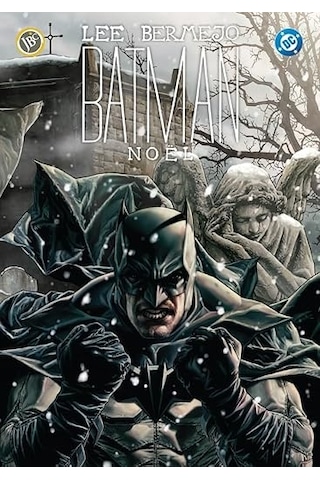 Batman - Noel + Yarının Öteki Yüzü: Ev, Umudun Yeşerdiği Yerdir.