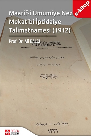 Maarif-i Umumiye Nezareti Mekatibi İptidaiye Talimatnamesi 1912