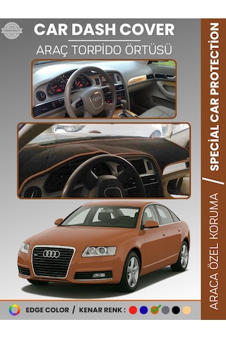 Audı A6 2005-2011 Torpido Örtüsü Ön Göğüs Koruma Torpido Koruma Araca Özel Kaymaz Kolay Montaj Kahverengi