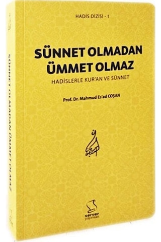 Sünnet Olmadan Ümmet Olmaz Orta Boy / Prof. Dr. Mahmud Esad ...