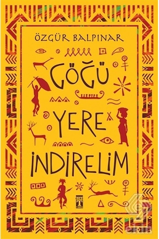 Göğü Yere Indirelim/Özgür Balpınar Göğü Yere Indirelim/Özgür Balpınar