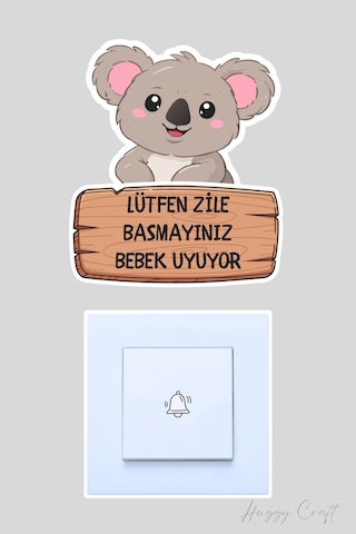 Lütfen Zile Basmayınız Bebek Uyuyor Koala Sticker Kapı Zili Etiketi Standart