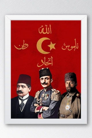 İttihat Terakki Paşaları Çerçeveli Tablo - Enver Cemal Talat Paşalar - İttihat Terakki Sancağı