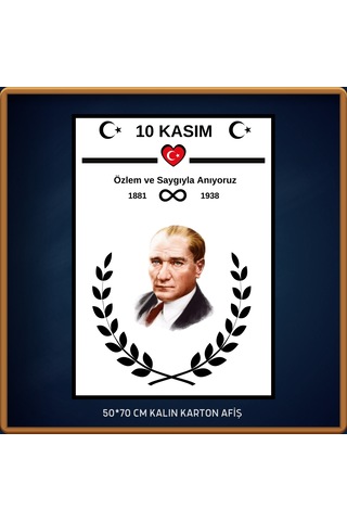 10 Kasım Atatürk Afişi 50x70 Cm Bristol Baskı 03