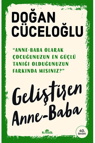 1. Geliştiren Anne-baba 2. Başarıya Götüren Aile 3. A'dan Z'ye Pozitif Çocuklar Yetiştirme, 3 Kitap