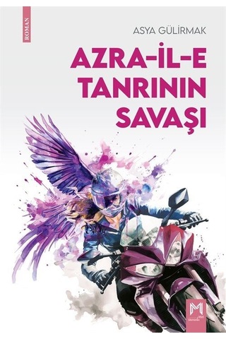 Azra-il-e Tanrının Savaşı / Asya Gülirmak