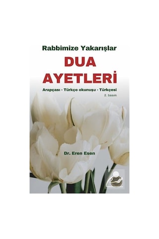 Rabbimize Yakarışlar Dua Ayetleri / Dr. Eren Esen