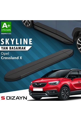 S-dizayn Opel Crossland X Skyline Siyah Yan Basamak 173 Cm 2017 Üzeri A+ Kalite