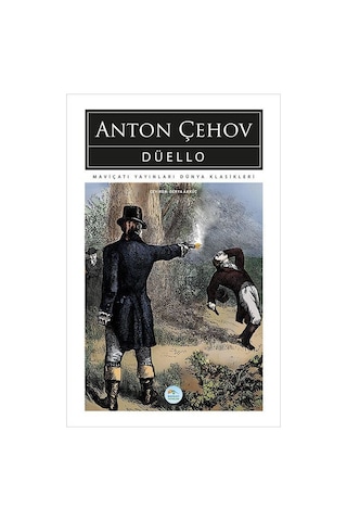 Düello - Anton Çehov - Maviçatı (dünya Klasikleri)