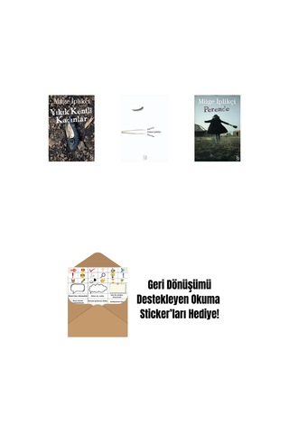 Yıkık Kentli Kadınlar + Cımbızın Çektikleri + Perende + Okuma Sticker'ları