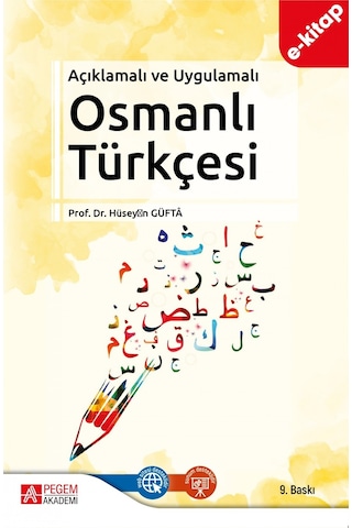 Açıklamalı Ve Uygulamalı Osmanlı Türkçesi E-kitap
