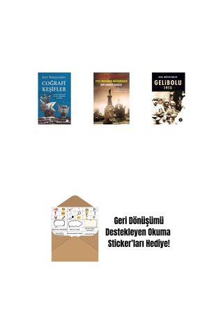 Coğrafi Keşifler + 1922 Mudanya Mütarekesi Diplomasi Savaşı + Gelibolu 1915 + Okuma Sticker'ları