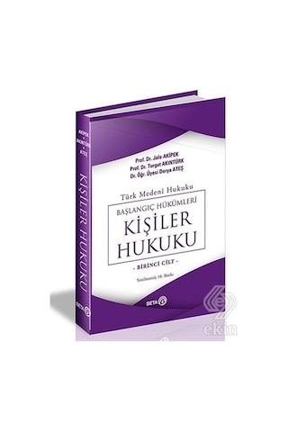 Türk Medeni Hukuku Başlangıç Hükümleri Kişiler H/Jale G.