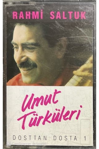 Plak Değildir Kaset Tir Rahmi Saltuk Umut Türküleri Dosttan Dos