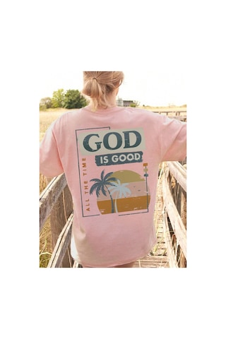 God Is Good T-shirt - Pembe Baskılı Oversize Bisiklet Yaka Kısa Kol Tişört Pembe