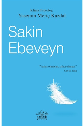 Sakin Ebeveyn - Yasemin Meriç Kazdal - Nemesis Kitap