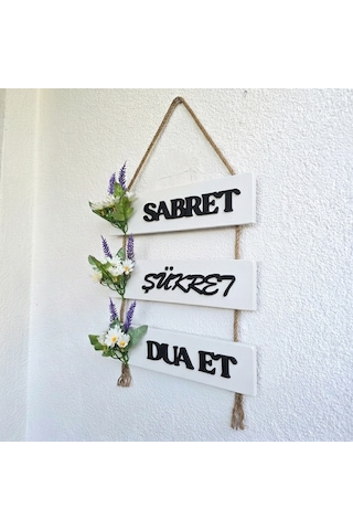 Papatya Çiçekli Sabret, Şükret, Dua Et Yazılı Duvar Süsü Beyaz