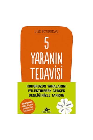 5 Yaranın Tedavisi - Lise Bourbeau