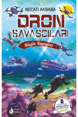 Dron Savaşçıları - Büyük Kapışma - Necati Akbaba - Genç Damla Yayınevi Dron Savaşçıları - Büyük Kapışma - Necati Akbaba - Genç Damla Yayınevi