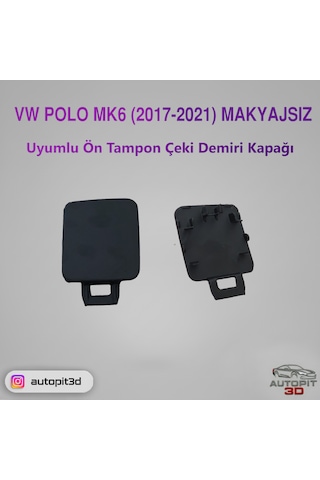 Volkswagen Polo Mk6 2017 2021 Makyajsız Uyumlu Ön Tampon Çeki Demiri Kapağı