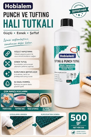 Hobialem Punch Ve Tufting Halı Tutkalı 500 Gr Şeffaflaşan Güçlü Esnek Panç Yapıştırıcı