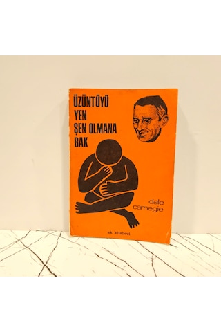 Üzüntüyü Yen Şen Olmaya Bak