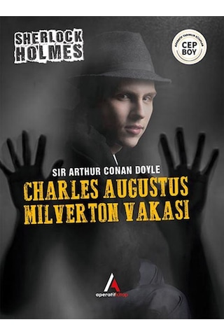 Charles Augustus Milverton Vakası - Sherlock Holmes Cep Boy Apera