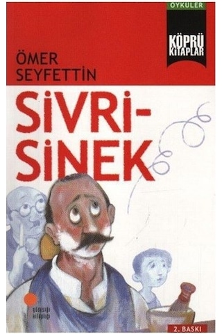 Köprü Kitaplar 3 - Sivrisinek - Ömer Seyfettin - Günışığı Kitaplığı