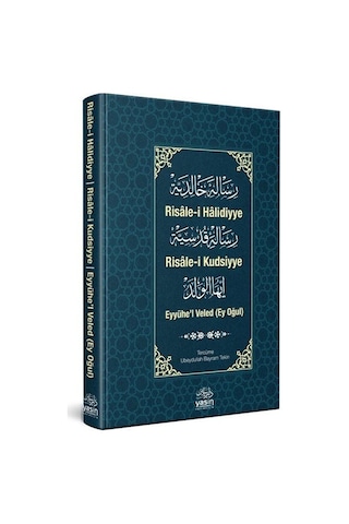 Risalei Halidiyye Risalei Kudsiyye Eyyühel Veled Üçlü Kitap ...