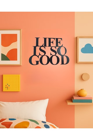 Life İs So Good Ahşap Duvar Dekorasyon Ürünü 25x20 Cm