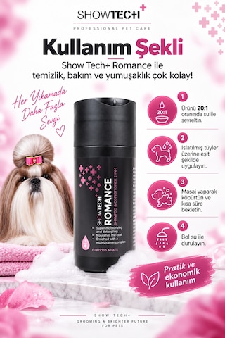 Show Tech+ Romance 2 Si 1 Arada Kedi Köpek Şampuanı Ve Tüy Kremi 100 Ml - 20:1 Konsantre