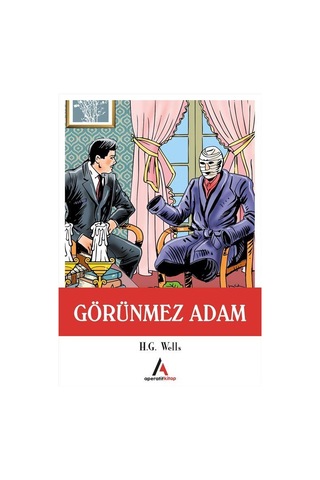 Görünmez Adam - H.G. Wells - Aperatif Kitap