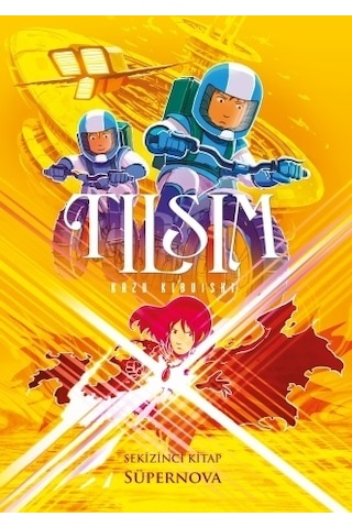 Tılsım 8.Kitap-Süpernova - Kazu Kibusihi - Desen Yayınları Tılsım 8.Kitap-Süpernova - Kazu Kibusihi - Desen Yayınları