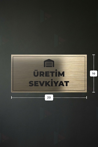 Üretım Sevkıyat Yazılı - Metal - Gold Renk - Kapı İsimliği - 20x10 Cm