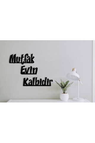 Mutfak Evin Kalbidir-duvar Yazısı Mutfak Evin Kalbidir-duvar Yazısı
