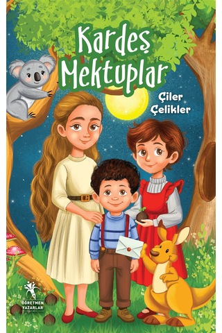 Kardeş Mektuplar 8+yaş - Renkli Resimli / Çiler Çelikler