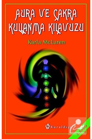 Aura Ve Çakra Kullanma Kılavuzu Farkındalığın Mucizesi Ve Sayılar