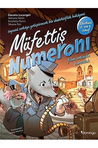 Müfettiş Numeroni 1: Film Setinde Hırsızlık - Sayısal Zekâ Gelişimi İçin Etkinlikli Ve Çıkartmalı Dedektiflik Çizgi Romanı 7-9 Yaş
