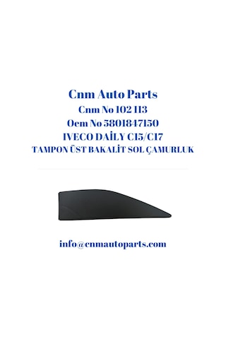 Iveco Daily Tampon Üst Bakalit Sol Çamurluk 5801847150
