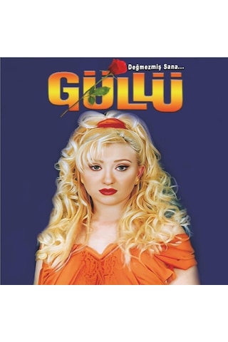 Güllü - Değmezmiş Sana Cd