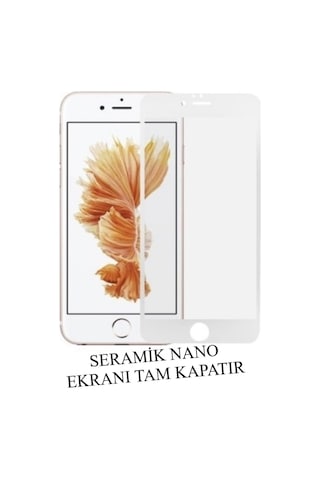 Apple Uyumlu iPhone 6 Apple Uyumlu iPhone 6s Seramik Nano Beyaz Esnek Tam Full Kaplayan Kırılmaz Cam Ekran Koruyucu