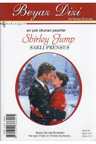 Saklı Prenses / Umuda Doğru 2009/35/Shirley Jump.Maureen Child
