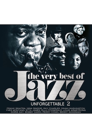 The Very Best Of Jazz Unforgettables 2