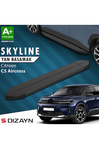 S-dizayn Citroen C5 Aircross Skyline Siyah Yan Basamak 193 Cm 2017 Üzeri A+ Kalite