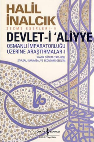 Devlet-I Aliyye - Osmanlı Imparatorluğu Üzerine Araştırmalar 1 234598323