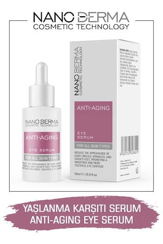 Nanoderma Yaşlanma Karşıtı Serum Göz Çevresi Göz Altı Serumu Kırı