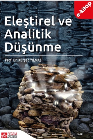 Eleştirel Ve Analitik Düşünme E-kitap